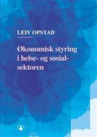 Bilde av boken "Økonomisk styring i helse- og sosialsektoren" av Gyldendal, med tittel og forfatter på forsiden.
