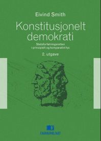 Konstitusjonelt demokrati: statsforfatningsretten i prinsipielt og komparativt lys