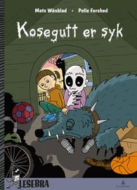 Kosegutt er syk