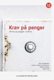 Krav på penger: sikring og oppgjør i praksis