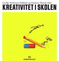 Bilde av boken "Kreativitet i skolen" innen pedagogikk, utgitt av Fagbokforlaget, vises med fargerike omslag.