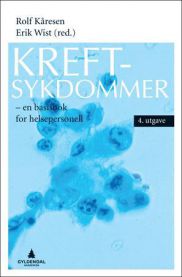 Kreftsykdommer: en basisbok for helsepersonell
