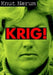 Krig!: roman