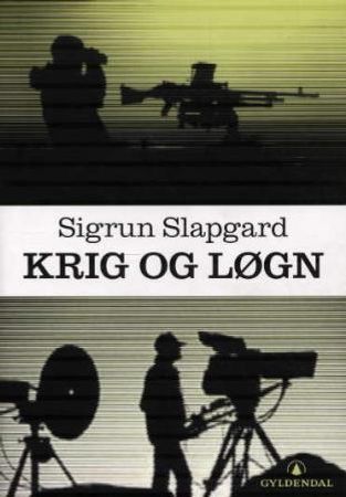 Krig og løgn: drama i ti akter