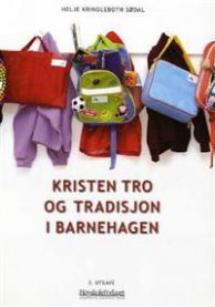 Kristen tro og tradisjon i barnehagen
