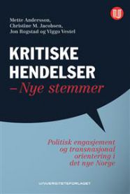 Bilde av boka "Kritiske hendelser - nye stemmer" innen sosialantropologi, med fokus på politisk engasjement og transnasjonale perspektiver.