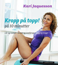 Kropp på topp!