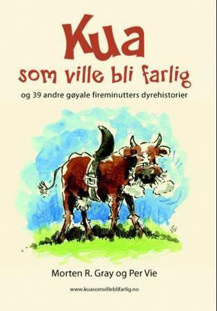 Kua som ville bli farlig