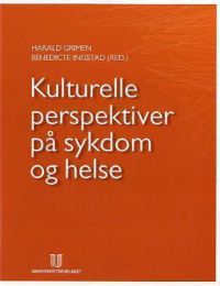 Kulturelle perspektiver på helse og sykdom