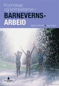 Kunnskap og kompetanse i barnevernsarbeid