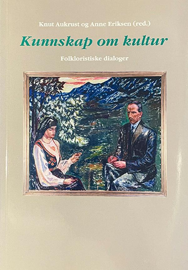 Bokomslag for "Kunnskap om kultur: folkloristiske dialoger" innen sosialantropologi, utgitt av Novus, med fargesterk design.