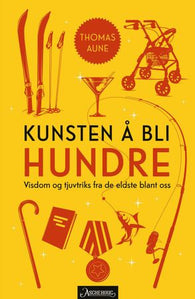 Kunsten å bli hundre