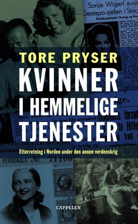 Kvinner i hemmelige tjenester: etterretning i Norden under den annen verdenskrig