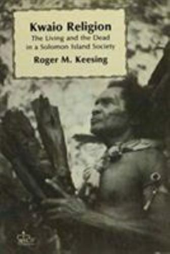 Bok om Kwaio-religion og de døde i Solomonøyene, utgitt av Columbia University Press, med fokus på kulturelle ritualer og tro.