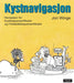 Kystnavigasjon: navigasjon for kystskippersertifikatet og fritidsbåtskippers…