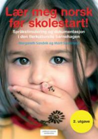 Bokomslag for "Lær meg norsk før skolestart!", pedagogikkbok av Cappelen Damm med fargerik illustrasjon og tittel.