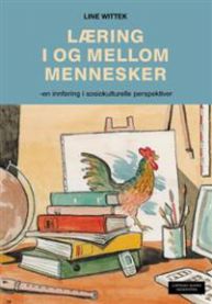 Bilde av boken "Læring i og mellom mennesker" av Cappelen Damm, fokus på pedagogikk og sosiokulturelle perspektiver.