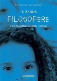 La barna filosofere: den filosofiske samtale i skolen