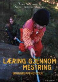 Laering gjennom mestring: Skoggruppemetoden