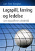 Lagspill, læring og ledelse: om lagspillenes didaktikk