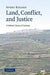 Land, Conflict, and Justice: A Political Theory of Territory
