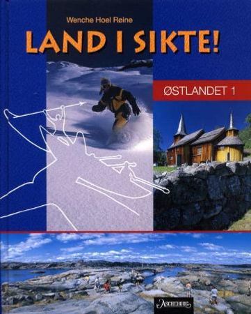 Land i sikte!: Østlandet 1