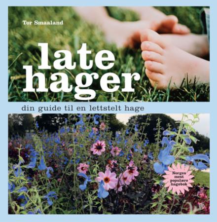 Late hager: din guide til en lettstelt hage