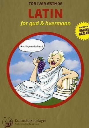 Latine dis et hominibus: latin for gud og hvermann