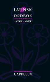 Latinsk ordbok. Latinsk-norsk