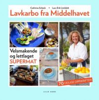 Bokomslag for "Lavkarbo fra Middelhavet" av Lille Måne, med bilder av sunn mat og Middelhavsinspirerte retter.