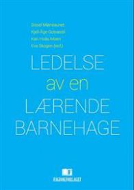Ledelse av en lærende barnehage