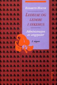 Bilde av ledelse og ledere i sykehus, viser administrasjon av sengeposter i en sykepleie- og helseinstitusjon.