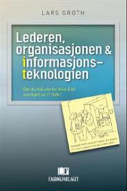 Leder, organisasjon og informasjonsteknologi i økonomi og næringsliv, Fagbokforlaget, bokomslag med teknologirelaterte bilder