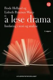 Å lese drama: innføring i teori og analyse