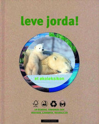 Leve jorda!: et økoleksikon