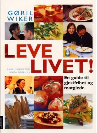 Leve livet!