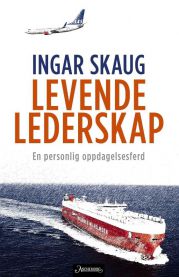 Levende lederskap: en personlig oppdagelsesferd