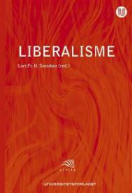 Liberalisme: politisk frihet fra John Locke til Amartya Sen