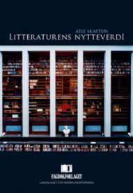 Bokomslag for "Litteraturens nytteverdi" innen pedagogikk, publisert av Fagbokforlaget, med tittelen tydelig synlig.