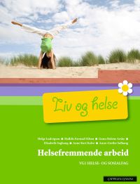 Liv og helse: helsefremmende arbeid