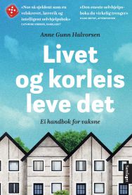 Livet og korleis leve det: ei handbok for vaksne