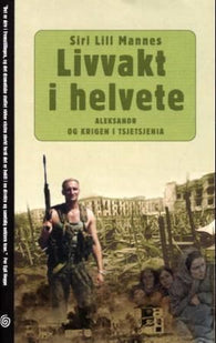 Livvakt i helvete