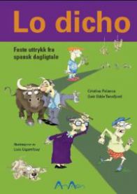 Lo dicho: faste uttrykk fra spansk dagligtale