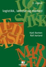 Bok om logistikk, ledelse og marked innen bedriftsøkonomi, utgitt av Fagbokforlaget, viser en illustrasjon av forsyningskjede og markedsføring.