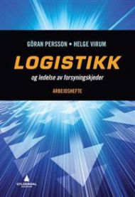 Logistikk og ledelse av forsyningskjeder: arbeidshefte