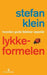 Lykkeformelen: hvordan gode følelser oppstår