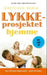 Lykkeprosjektet hjemme