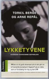 Lykketyvene: hvordan overkomme depresjon
