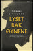 Lyset bak øynene