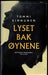 Lyset bak øynene
